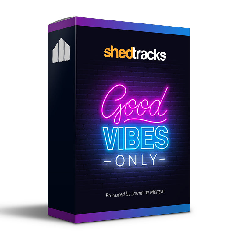 Good Vibes Only Drumless Tracks Shedtracks