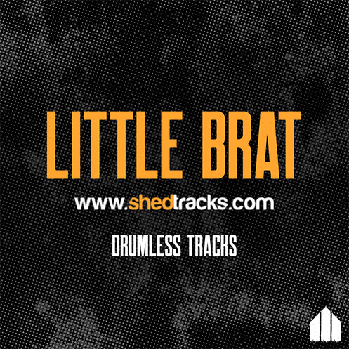 LITTLE BRAT - Drumless Track